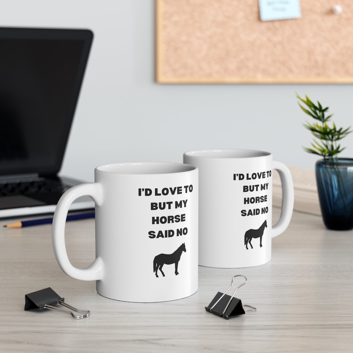 Horse said no horse theme Ceramic Coffee Cups, 11oz