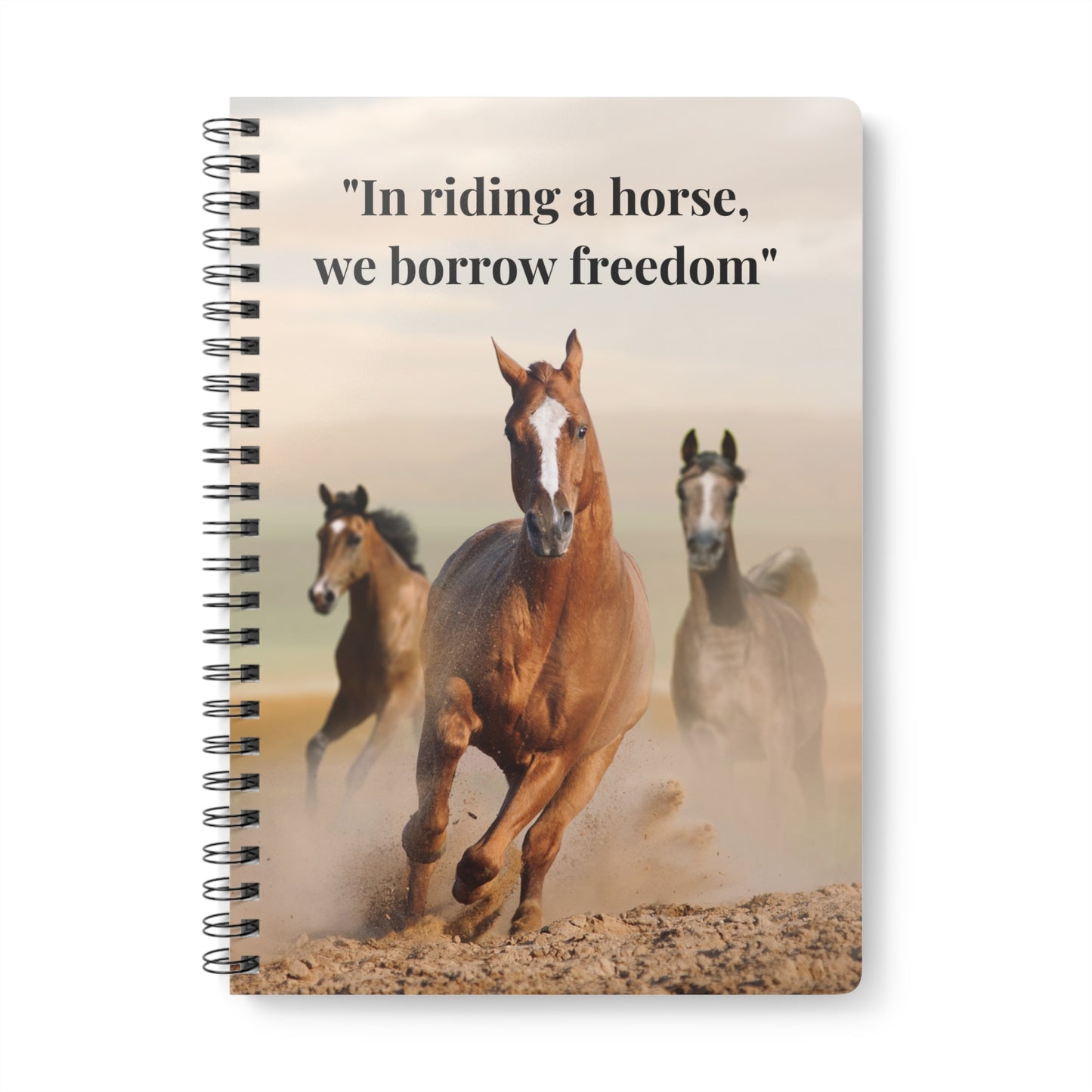 Horse quote Wirobound Softcover Notebook, A5